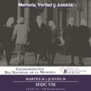 Memoria, Verdad y Justicia – Conmemoración Día Nacional de La Memoria