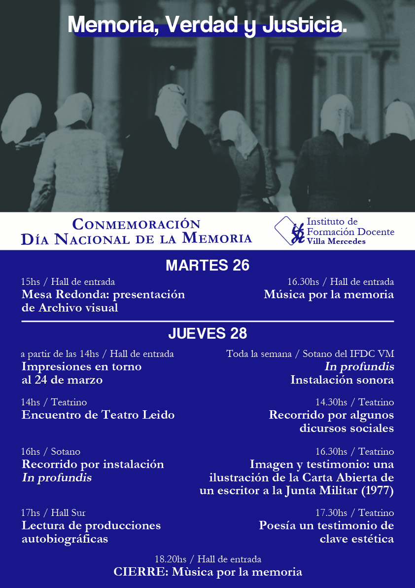 Memoria, Verdad y Justicia - Conmemoración Día Nacional de La Memoria Martes 26 y jueves 28 de marzo.