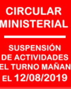 Importante: Suspensión de actividades para el TURNO MAÑANA del día 12 de agosto del corriente año