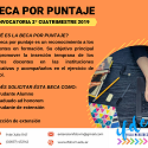 Beca por puntaje – convocatoria 2° cuatrimestre 2019