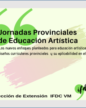 Jornadas Provinciales de Educación Artística