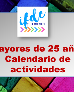 Calendarios de actividades para Ingresantes Mayores de 25 años
