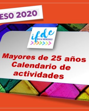 recuperatorios de los exámenes para Mayores de 25 años