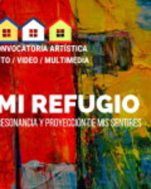 Mi refugio – Resonancia y proyección de mis sentires