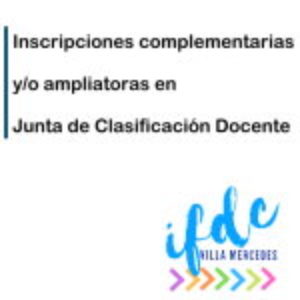 Inscripciones complementarias y/o ampliatoras en Junta de Clasificación Docente