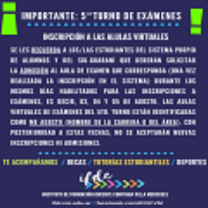 IMPORTANTE: 5to. Turno de Exámenes. INSCRIPCIÓN A LAS AULAS VIRTUALES.