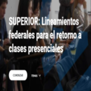 SUPERIOR: Lineamientos federales para el retorno a clases presenciales