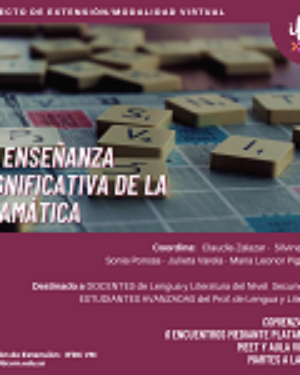 Proyecto de extensión / Modalidad virtual: «La enseñanza significativa de la gramática»