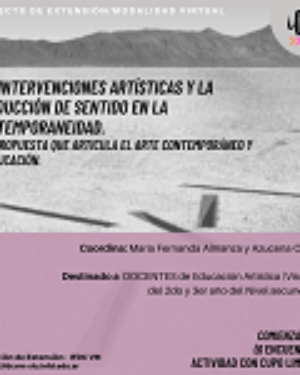 Las Intervenciones artísticas y la producción de sentido en la contemporaneidad.