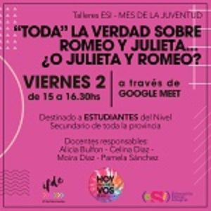 Talleres ESI del MES DE LA JUVENTUD. «Toda» la verdad sobre Romeo y Julieta… ¿O Julieta y Romeo?