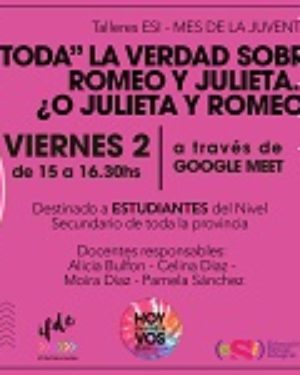 Talleres ESI del MES DE LA JUVENTUD. «Toda» la verdad sobre Romeo y Julieta… ¿O Julieta y Romeo?
