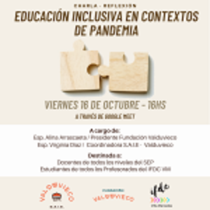 CHARLA-REFLEXIÓN «Educación Inclusiva en contextos de Pandemia»