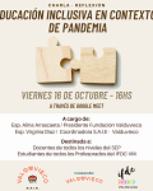 CHARLA-REFLEXIÓN «Educación Inclusiva en contextos de Pandemia»