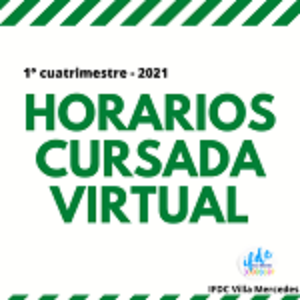 Horarios de cursada virtual | 1° Cuatrimestre