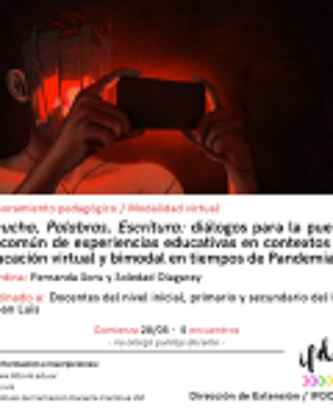 Asesoramiento Pedagógico: «Escucha, Palabras, Escritura: diálogos para la puesta en común de experiencias educativas…»