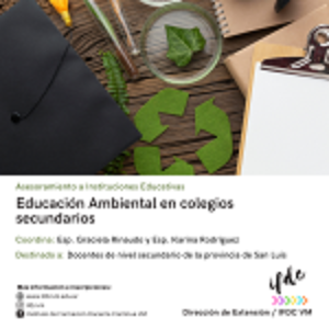 Asesoramiento a Instituciones Educativas: «Educación Ambiental en colegios secundarios»
