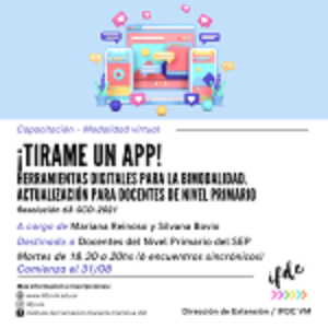 Capacitación: “¡Tirame un App! Herramientas digitales para la bimodalidad. Actualización para docentes de nivel primario”