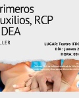 TALLER EN PRIMEROS AUXILIOS, RCP y DEA en el ámbito laboral.