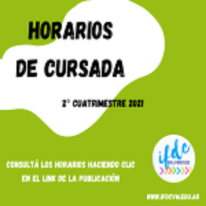 Horarios de cursada – 2do. Cuatrimestre 2021