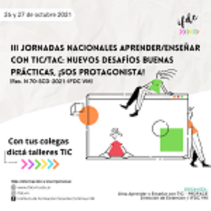 Convocatoria a Equipos DOCENTES – III Jornadas Nacionales Aprender/Enseñar con TIC/TAC