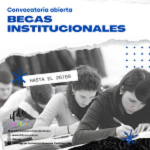 Convocatoria abierta: Becas Institucionales 2° cuatrimestre 2021