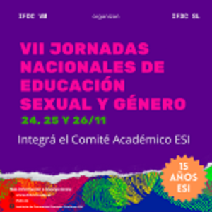 Integrá el Comité Académico: VII Jornadas Nacionales de ESI y Género