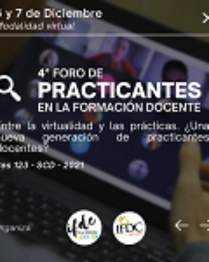 4° Foro de Practicantes en la Formación Docente.