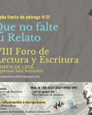 VIII Foro de Lectura y Rescritura MODOS DE LEER Repensar la(s) lectura(s)- 10 y 11 de noviembre de 2021