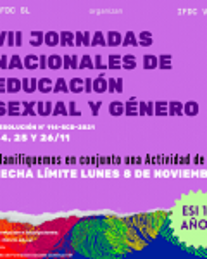 VII Jornadas Nacionales de Educación Sexual Integral y Género.