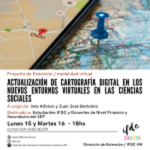 Proyecto de Extensión – modalidad virtual «Actualización de cartografía digital en los nuevos entornos virtuales en las Ciencias Sociales».