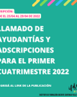 Llamado de ayudantías y adscripciones 1° cuatrimestre 2022