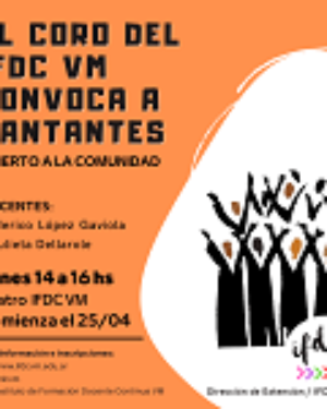 El Coro del IFDC VM convoca a cantantes