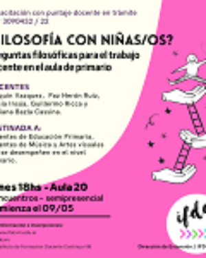 Capacitación: «¿Filosofía con niñas/os?  Preguntas filosóficas para el trabajo docente en el aula del primario.»