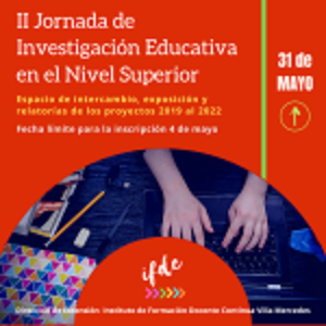 II Jornada de Investigación Educativa en el Nivel Superior