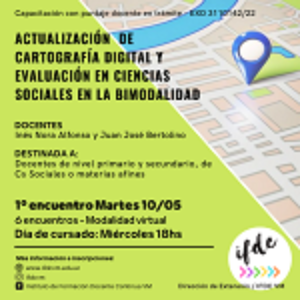 Capacitación: «Actualización de Cartografía Digital y Evaluación en Ciencias Sociales en la Bimodalidad».