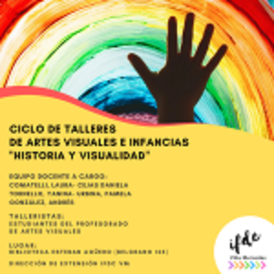 Ciclo de Talleres de Artes Visuales e Infancias «Historia y visualidad»