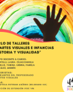 Ciclo de Talleres de Artes Visuales e Infancias «Historia y visualidad»