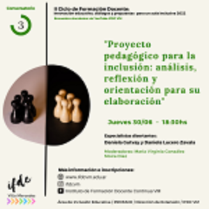 Conversatorio «Proyecto Pedagógico para la Inclusión:  análisis, reflexión,  y orientación para su elaboración».