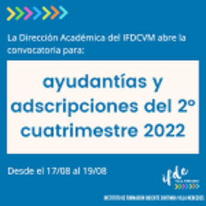 Convocatoria para ayudantías y adscripciones del 2° cuatrimestre 2022