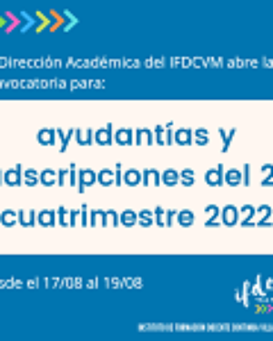 Convocatoria para ayudantías y adscripciones del 2° cuatrimestre 2022