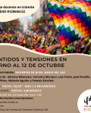Capacitación:  Sentidos y tensiones en torno al 12 de octubre.