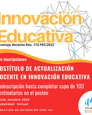 Postítulo de «Actualización Docente en Innovación Educativa».