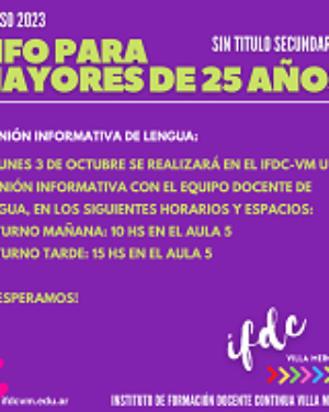Reunión informativa para ingresantes Mayores de 25 años sin secundario completo.