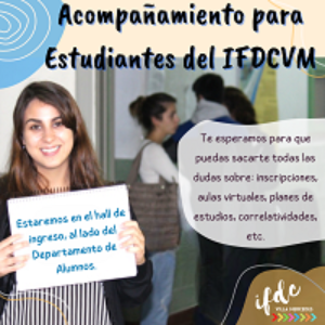 Acompañamiento a estudiantes del IFDCVM. Horarios disponibles.
