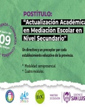 Postítulo: «Actualización Académica en Mediación Escolar en Nivel Secundario»