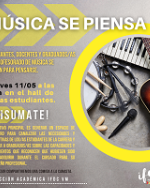 «Música se piensa» – Jueves 11/05