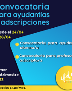 Convocatoria para ayudantías y adscripciones del primer cuatrimestre 2023