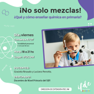 Capacitación: <strong>¡No solo mezclas! ¿Qué y cómo enseñar química en primaria?</strong>