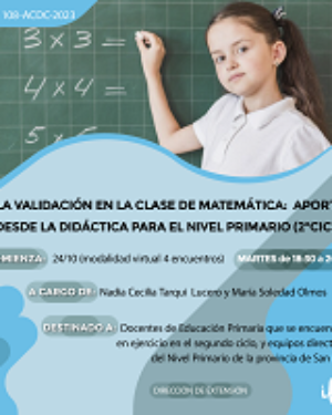 Capacitación: La Validación en la clase de Matemática: Aportes desde la Didáctica para el nivel primario (2°ciclo)