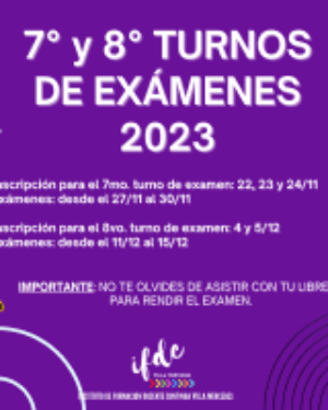 7° y 8° turnos de exámenes 2023